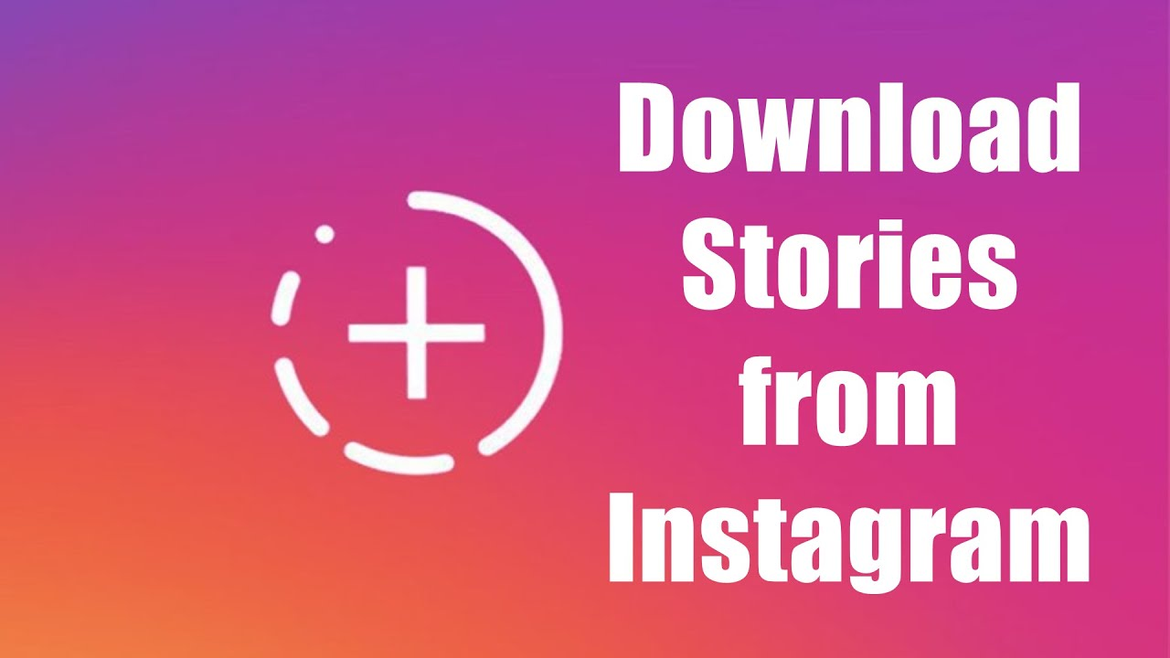 How Do I Download the Stories from Instagram? (Easy Methods for 2025)
